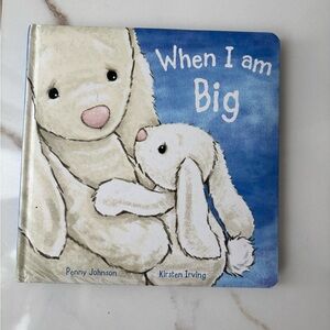 Jellycat | When I am Big | Children’s Book | Penny Johnson & Kirsten Irving